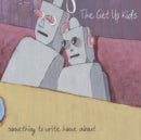 The Get Up Kids – Something to Write Home About (Staff Pick!)