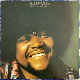 Title: Buddy Miles – We Got To Live Together