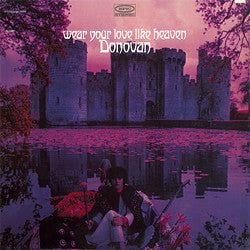 Donovan – Wear Your Love Like Heaven