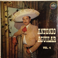 Antonio Aguilar – Vol. 4