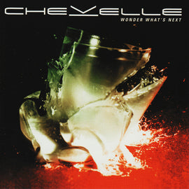 CHEVELLE – Wonder What's Next (Staff Pick!)