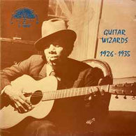 Various - Guitar Wizards 1926-1935