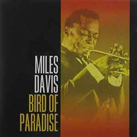 Miles Davis – Bird Of Paradise