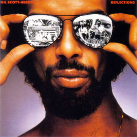 Gil Scott-Heron – Reflections