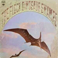 The Flock – Dinosaur Swamps vinyl record