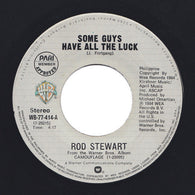 Rod Stewart – Some Guys Have All The Luck 7" vinyl record