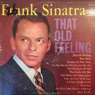 Frank Sinatra – That Old Feeling