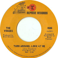 The Vogues – Turn Around, Look At Me 7" vinyl record
