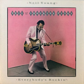 Neil Young & The Shocking Pinks – Everybody's Rockin'