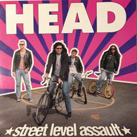 Head – Street Level Assault (POSTERS INSIDE)
