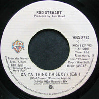 Rod Stewart – Da Ya Think I'm Sexy? 7" vinyl record