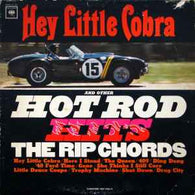 The Rip Chords - Hey Little Cobra And Other Hot Rod Hits