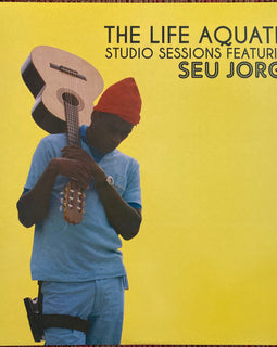 Seu Jorge – The Life Aquatic Studio Sessions (Staff Pick!)