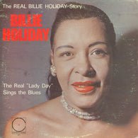 Billie Holiday – The Real "Lady Day" Sings The Blues