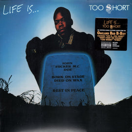 Too $hort – Life Is...Too $hort