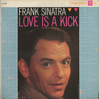 Frank Sinatra - Love Is A Kick