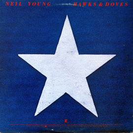 Neil Young – Hawks & Doves
