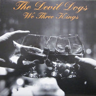 The Devil Dogs – We Three Kings