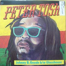 Peter Tosh – Johnny B. Goode b/w Glasshouse