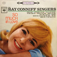 The Ray Conniff Singers - So Much In Love