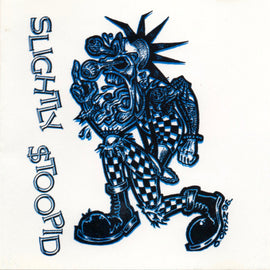 Slightly Stoopid -Slightly $toopid (STAFF PICK!)