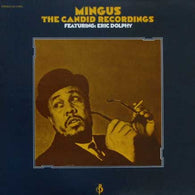 Charles Mingus – The Candid Recordings