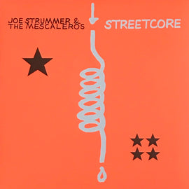 Joe Strummer & The Mescaleros – Streetcore