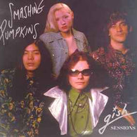 The Smashing Pumpkins – Gish Sessions (Marble)