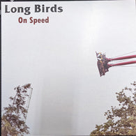 Long Birds – On Speed
