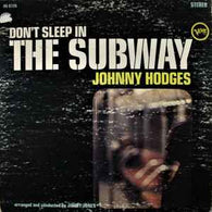 Johnny Hodges – Don't Sleep In The Subway