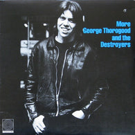 George Thorogood And The Destroyers – More George Thorogood And The Destroyers vinyl record