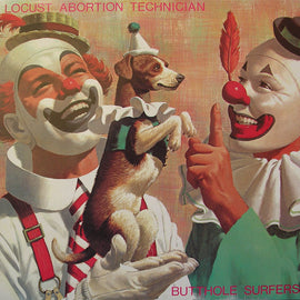 Butthole Surfers – Locust Abortion Technician (Staff Picks!)