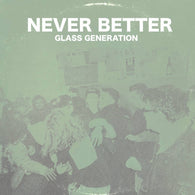Glass Generation – Never Better