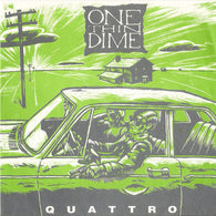 One Thin Dime - Quattro