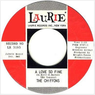 The Chiffons – A Love So Fine / Only My Friend 7" vinyl record