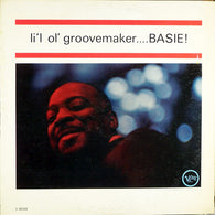 Count Basie And His Orchestra – Li'l Ol' Groovemaker... Basie!