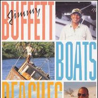Jimmy Buffett – Boats, Beaches, Bars & Ballads