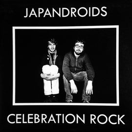 Japandroids – Celebration Rock