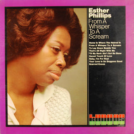 Esther Phillips – From a Whisper to a Scream