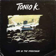 Tonio K. – Life In The Foodchain