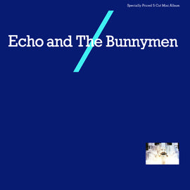 Echo and The Bunnymen- Echo and The Bunnymen