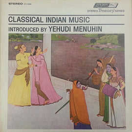 Classical Indian Music Introduced By Yehudi Menuhin