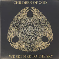 Children of God - We Set Fire to the Sky