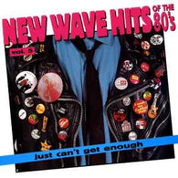 Just Can't Get Enough: New Wave Hits Of The '80s, Vol. 5