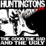Huntingtons - The Good, The Bad The Ugly (Live)