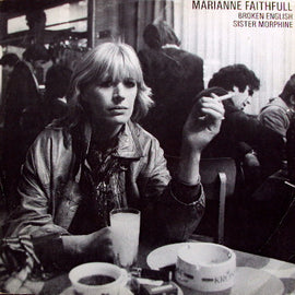Marianne Faithfull – Broken English / Sister Morphine