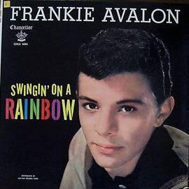 Frankie Avalon – Swingin' On A Rainbow