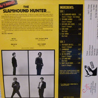 The Slamhound Hunters – 4/1 Mind (Is Rock 'n Roll Going To The Dogs?)