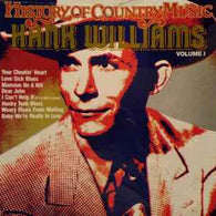 Hank Williams - History of Country Music Volume 1
