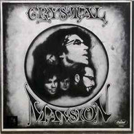 The Crystal Mansion – Crystal Mansion